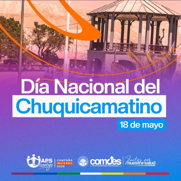 Conmemoremos el Día Nacional del Chuquicamatino